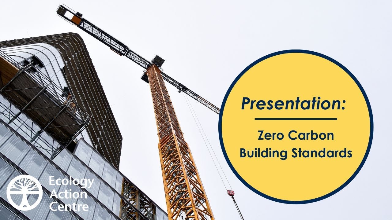 Zero Carbon Building Standards