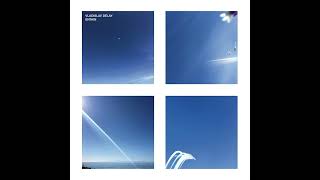 Vladislav Delay - Ele [2023 Remaster]