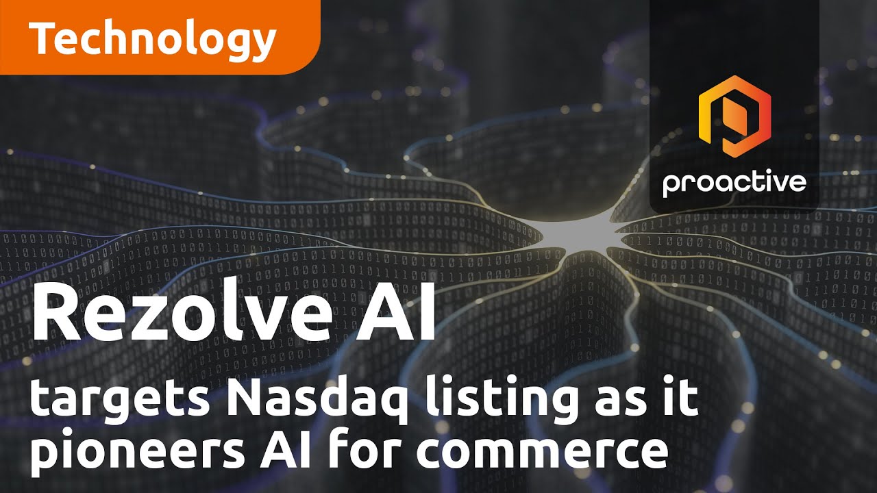 Rezolve targets Nasdaq listing as it pioneers AI for commerce and engagement