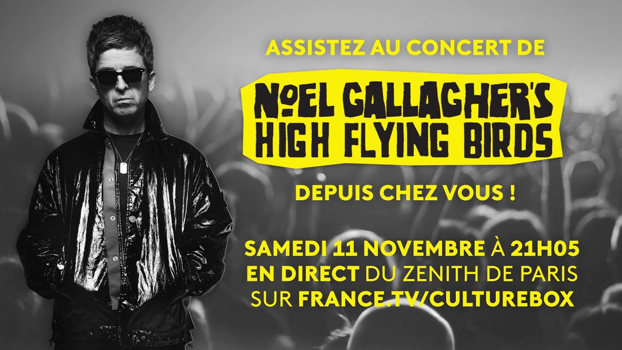 Miniature de la vidéo Noel Gallagher's High Flying Birds en concert au Zénith de Paris du film Noel Gallagher's High Flying Birds en concert au Zénith de Paris