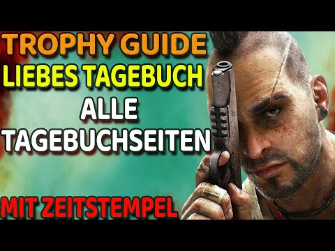 Far Cry 6 Vaas: Wahnsinn DLC alle Tagebuchseiten Trophy Guide Liebes Tagebuch Trophäe deutsch PS4