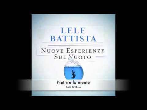 Nutrire la mente - Lele Battista