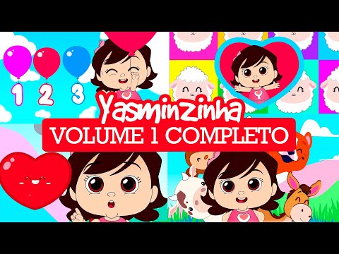 Yasminzinha - Volume 1 - Completo - Música Gospel Infantil - Desenho
