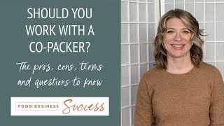 How to start a packaged food business with a co-packer or manufacturer