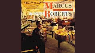 What Is This Thing Called Love? - Marcus Roberts