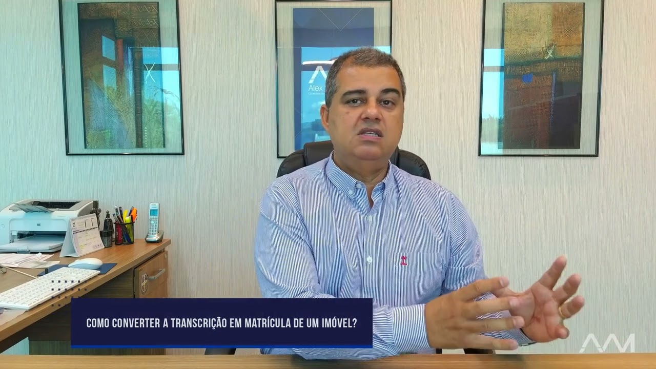 COMO CONVERTER A TRANSCRIÇÃO EM MATRÍCULA DE UM IMÓVEL - ALEX MACHADO #35