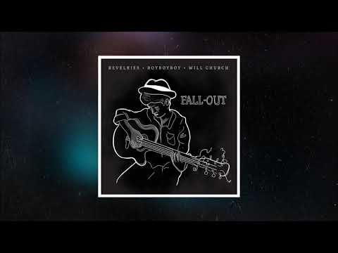 Revelries & BoyBoyBoy - Fall-Out