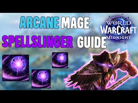 SPELLSLINGER Arcane Mage Midnight Guide | Commentary & Rotation