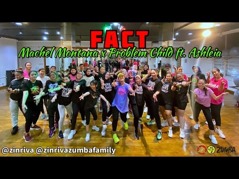 FACT | Machel Montana x Problem Child ft. Ashleia | Zumba | Dance Fitness | Zin Riva