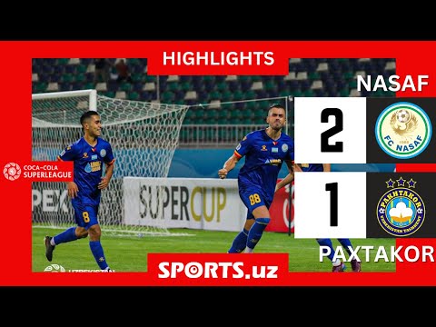 Paxtakor - Nasaf 1:2 Gollar va xavfli vaziyatlar HIGHLIHGTS