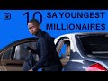 Top 10 Youngest Millionaires In South Africa