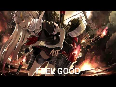 Nightcore - FEEL GOOD