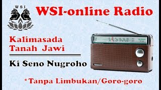 Download lagu WSI Radio | Babat Kalimasada dan Walisongo Tanah Jawi | Ki Seno Nugroho mp3