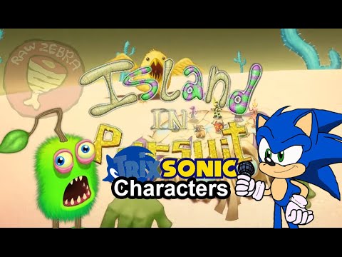 Island In Pursuit - Trix Sonic Characters || My Singing Monsters