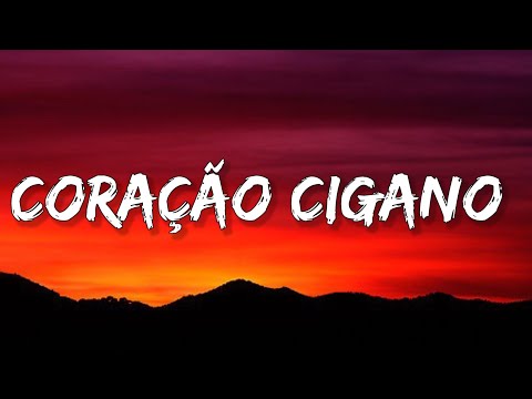 Luan Santana - CORAÇÃO CIGANO (Letra/Lyrics) feat. Luisa Sonza | Coração cigano, cigano [Tiktok]