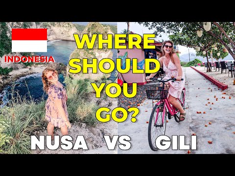 The Difference Between GILI & NUSA Islands -- WHICH TO CHOOSE?
