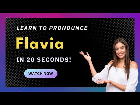 How to pronounce Flavia