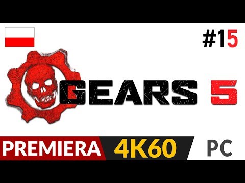 Gears 5 PL z Kondziem ⚙️ odc.15 (#15) Kampania 🤖 Most i burza | Gameplay po polsku 4K Ultra