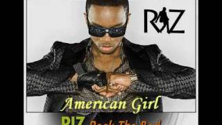 Riz - American Girl (Ready For Love) [New 2010+DL]