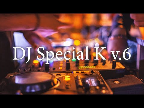 DJ Special K v.6