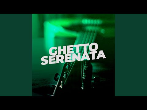 Ghetto Serenata