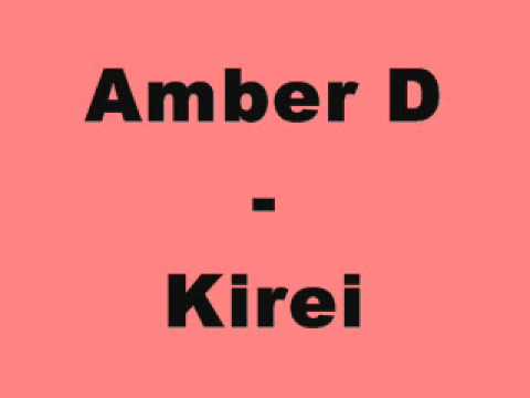 Amber D - Kirei (Tidy Trax)