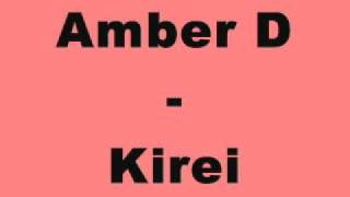 Amber D - Kirei (Tidy Trax)