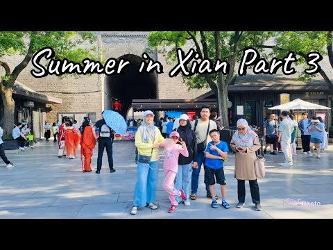 Vlog30| Summer in Xian- Xian Ancient Wall