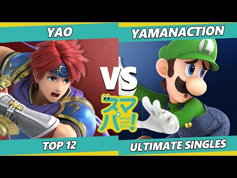 Sumapa 53 Top 12 - Mao (Roy) Vs. Yamanaction (Luigi) SSBU Ultimate Tournament