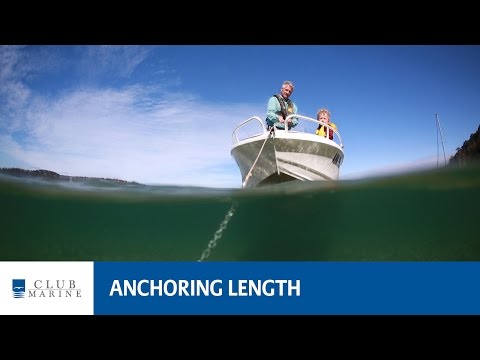 Anchoring length - how much rope and chain to let out | Club Marine