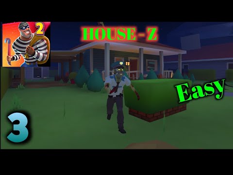 Robbery Madness 2 Gameplay Walkthrough ||| House-Z || Mode Easy