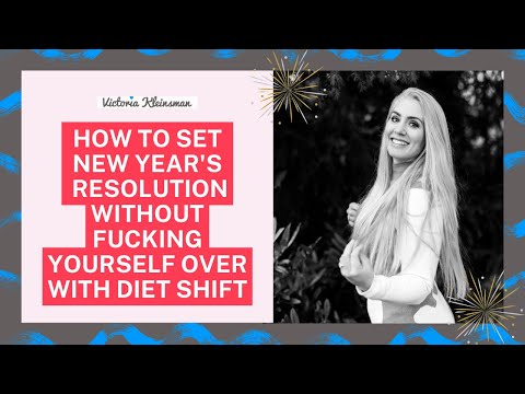 How to set new year's resolutions without fucking yourself over with diet shit