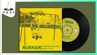 Nurhan / Arıyorum Çocukluğumu