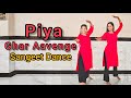 Sangeet Dance For Bride Piya Ghar Aavenge Priya Bhumika Wedding Choreography Kailash Kher