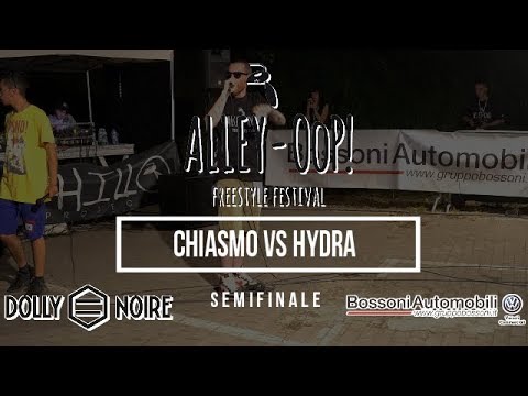 Alley OoP! Freestyle Battle 2019  Semifinale   HYDRA VS CHIASMO    Piacenza