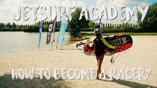 Jetsurf Academy - Tips how to become professional Jetsurf Racers?