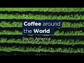 De Longhi Coffee Around The World Ep 1 South America