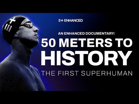 50 METERS TO HISTORY: The First Superhuman | Enhanced Games Documentary