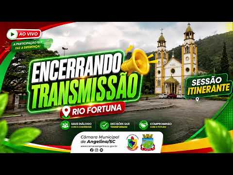 SESSÃO ITINERANTE RIO FORTUNA 25/08/2026
