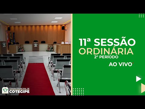 SESSÃO 11 - SEGUNDO PERÍODO - COTEGIPE-BA 2025