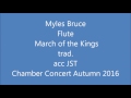 Myles Bruce - March of the Kings - Flute