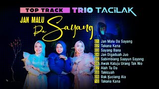 Download lagu Trio Tacilak Top Track Terbaru - Jan Malu Da Sayang ( Music Track) mp3