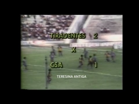 TIRADENTES (PI) 2 X 1 CSA - Estádio Albertão - Campeonato Brasileiro (1983)