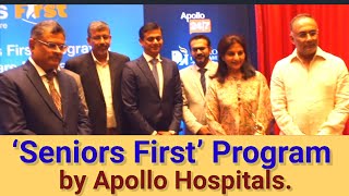 ‘Seniors First’ Program for senior citizens by Apollo Hospitals.