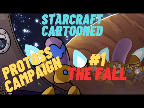 Starcraft Cartooned Campaign #21 | Protoss Campaign #1 | The Fall