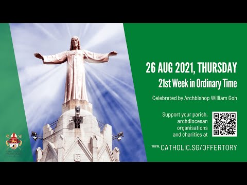 Catholic Weekday Mass Today Online - Thursday, 21st Week in Ordinary Time 2021