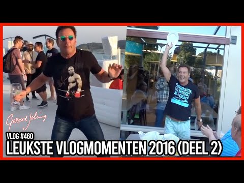 LEUKSTE VLOGMOMENTEN 2016 (DEEL 2) - GERARD JOLING - VLOG #460