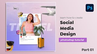 create social media design | photoshop tutorial 01