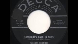 The Wilburn Brothers ~ Somebody&#39;s Back In Town