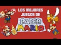 Top 5: Los Mejores Juegos De Paper Mario